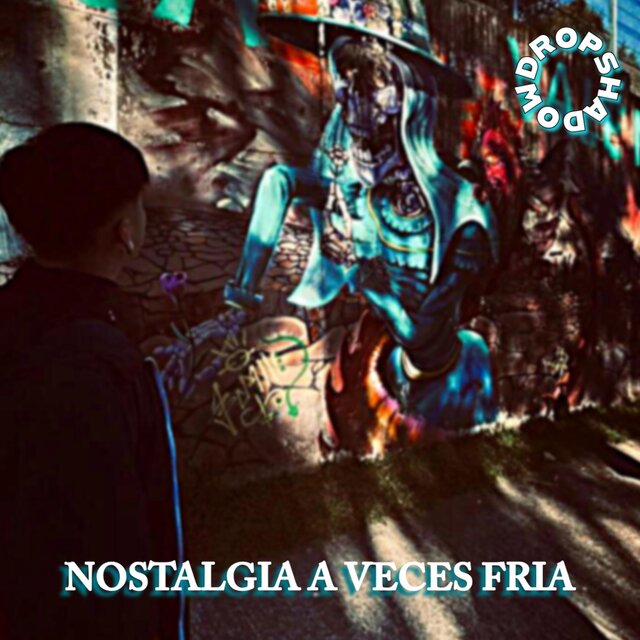 NOSTALGIA A VECES FRIA