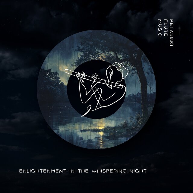 Enlightenment in the Whispering Night