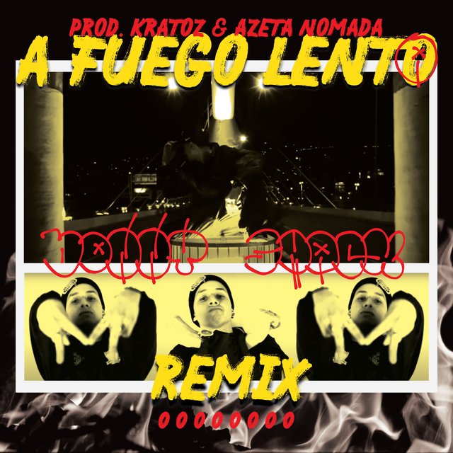 A Fuego Lento (Remix)