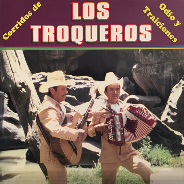 Corridos de Odio y Traiciones