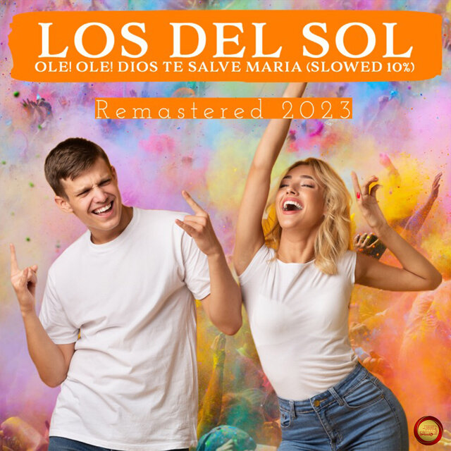 Ole! Ole! Dios Te Salve Maria (Slowed 10 %) (Remastered 2023)