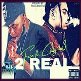 2Real (feat. Celly Bo3)