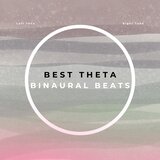 Best Theta Binaural Beats - Boost Learning And Memory With Theta Brainwave Binaural Beats Music For Mental Clarity And Deep Focus