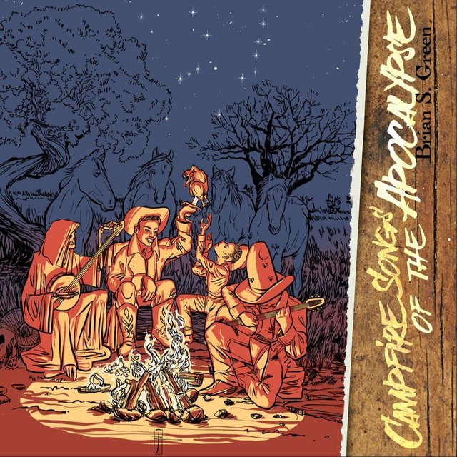 Campfire Songs of the Apocalypse