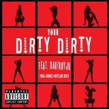 Dirty Dirty