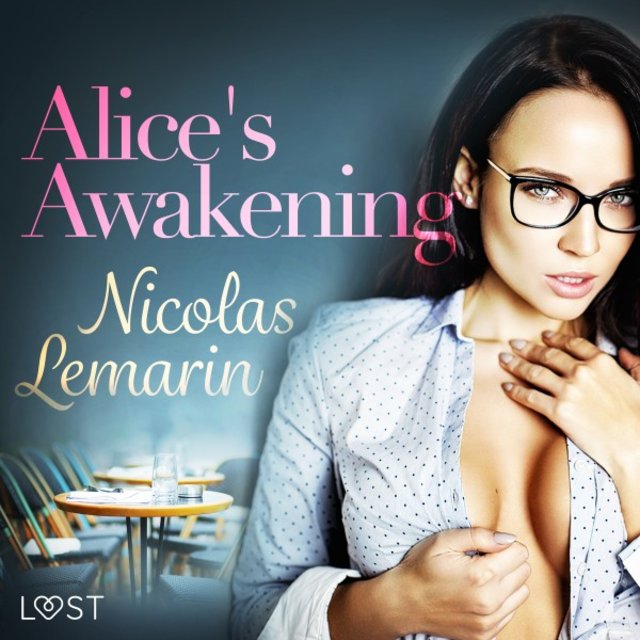 Alice's Awakening - Erotic Short Story