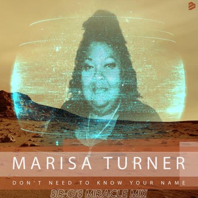 Don’t Need to Know Your Name (Sir-G’s Miracle Mix)