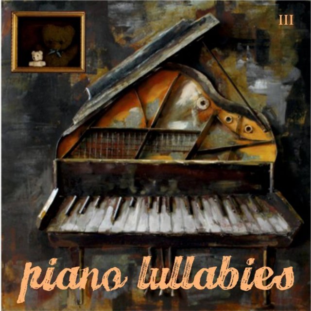Piano Lullabies, Vol. 3