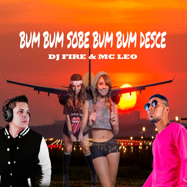 Bum Bum Sobe Bum Bum Desce