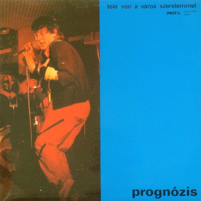 Prognózis - Tele van a város szerelemmel