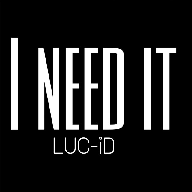 i need it