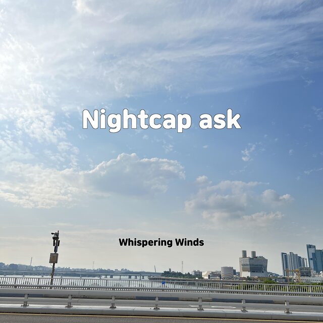 Nightcap ask