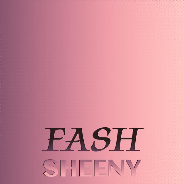 Fash Sheeny