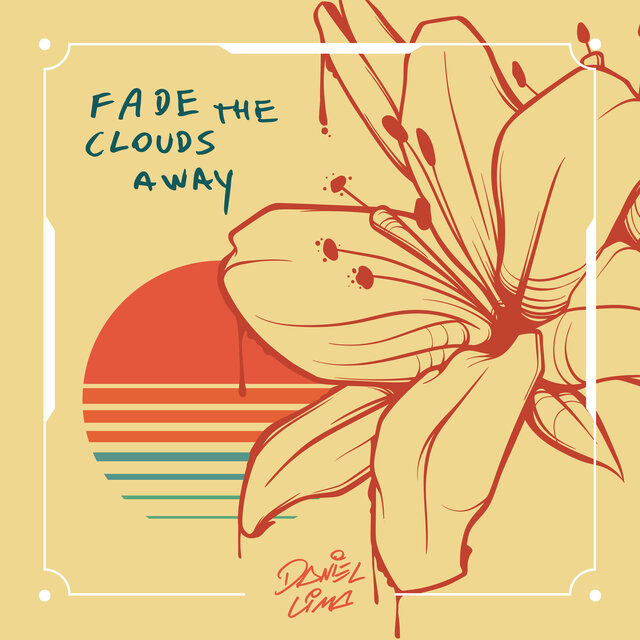 Fade the Clouds Away