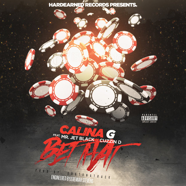 Bet That (feat. Mr. Jet Black & Cuzzin D)