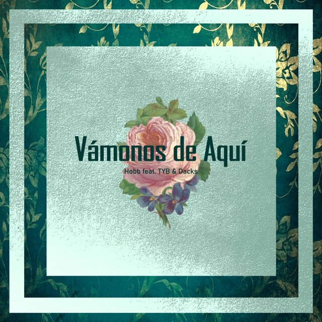 Vamonos de aquí (feat. TYB & Dacks)