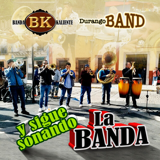Y Sigue Sonando La Banda (Banda)