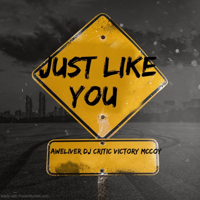 Just like you
