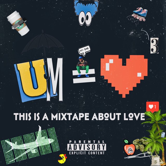 This Is A Mixtape About Love