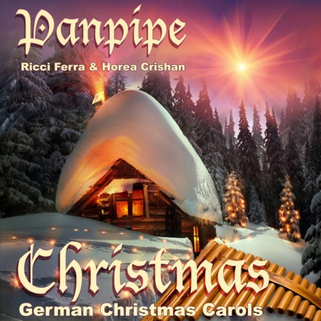 Panpipe Christmas (German Christmas Carols)
