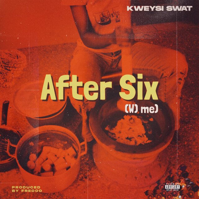 After Six (Wɔ me)