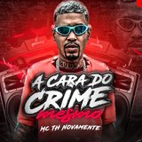 A Cara do Crime Mesmo