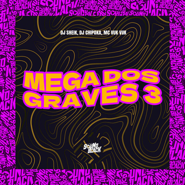 Mega dos Graves 3