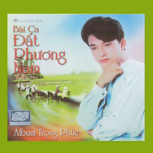 Bài Ca Đất Phương Nam ( Trong Phúc)