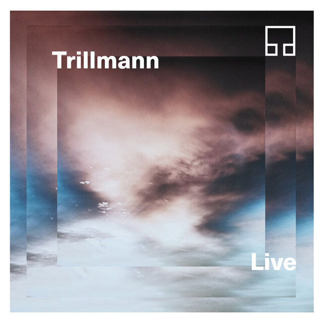 Live (Live)
TRILLMANN
