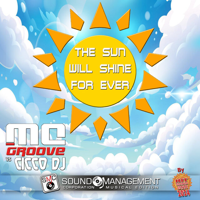 The Sun Will Shine For Ever (Hit Mania Estate 2024)