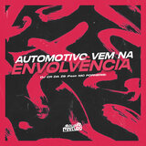 Automotivo Vem na Envolvência