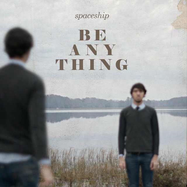 Be Any Thing