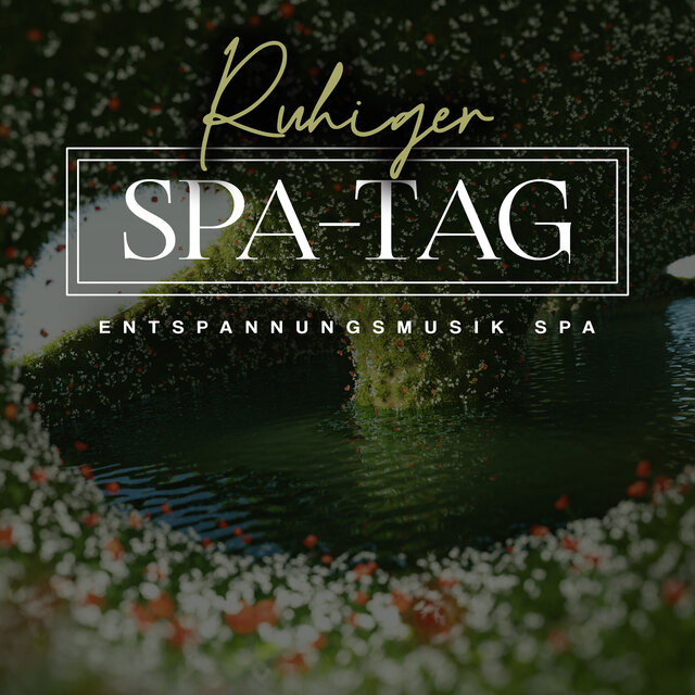 Ruhiger Spa-Tag
