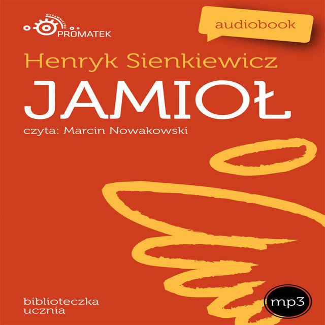 Henryk Sienkiewicz: Jamiol