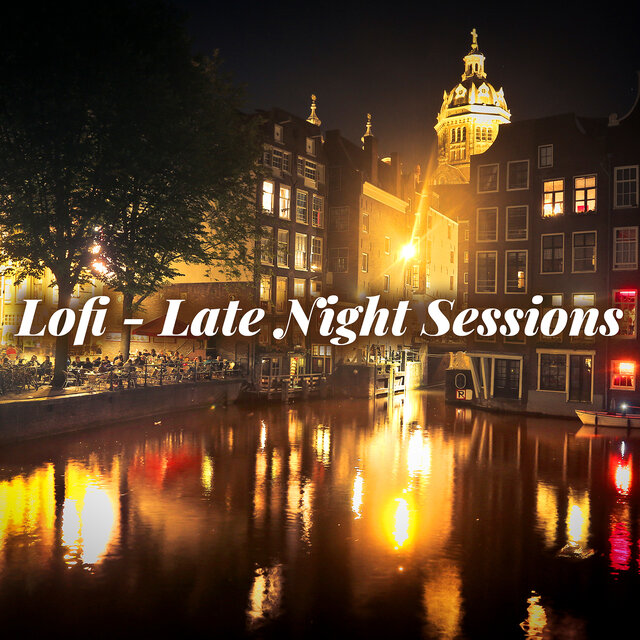 Lofi - Late Night Sessions