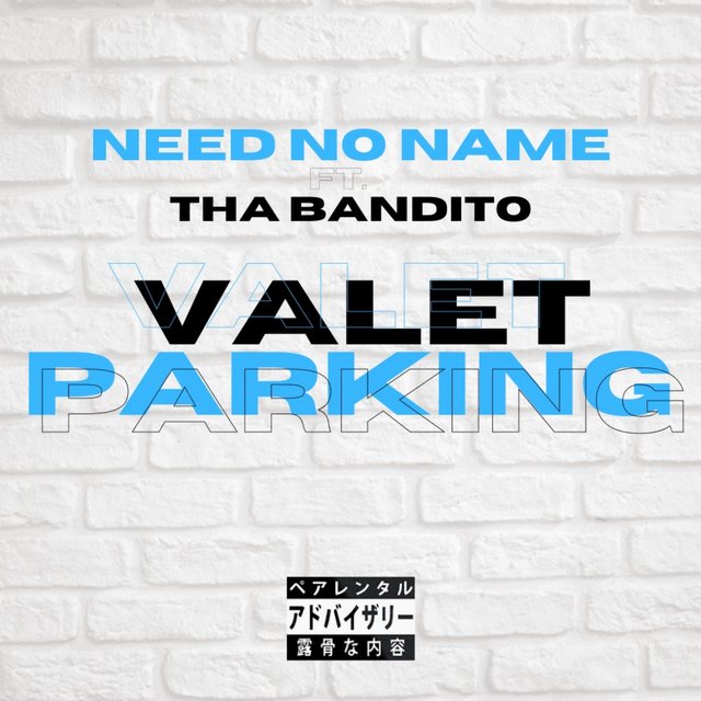 Valet Parking (feat. Tha Bandito)