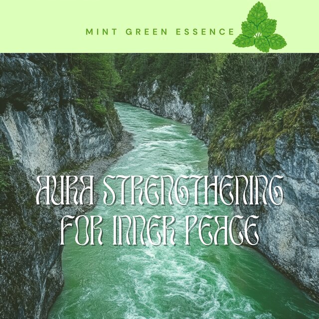 Aura Strengthening for Inner Peace