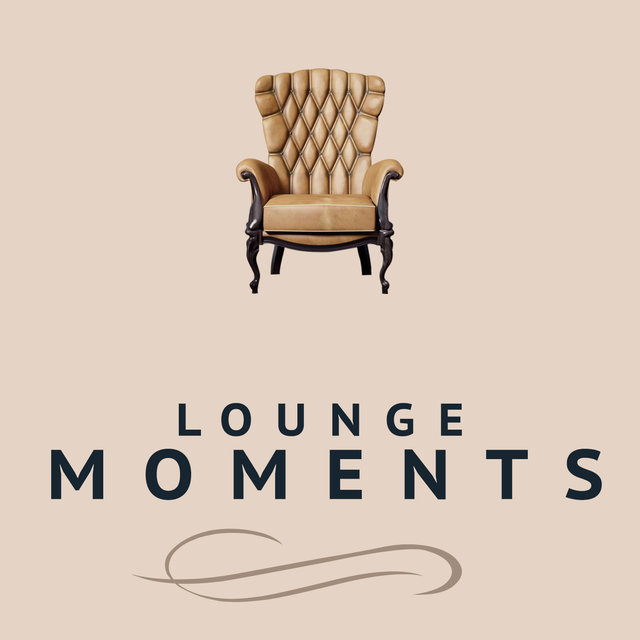 Lounge Moments
