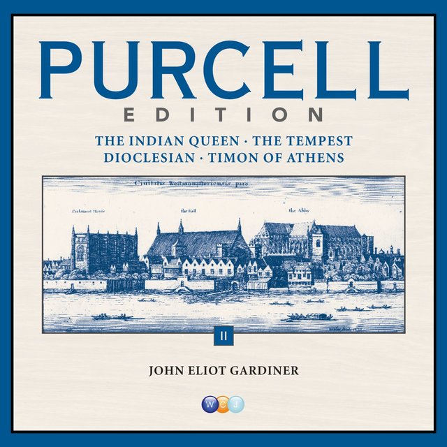 Purcell: Edition Vol. 2. The Indian Queen, The Tempest, Dioclesian & Timon of Athens