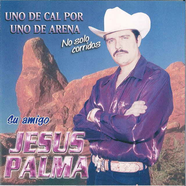 Uno De Cal Por Uno De Arena