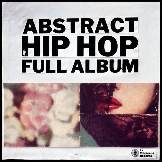 Abstract Hip Hop Full Album