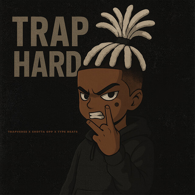 Trap Hard