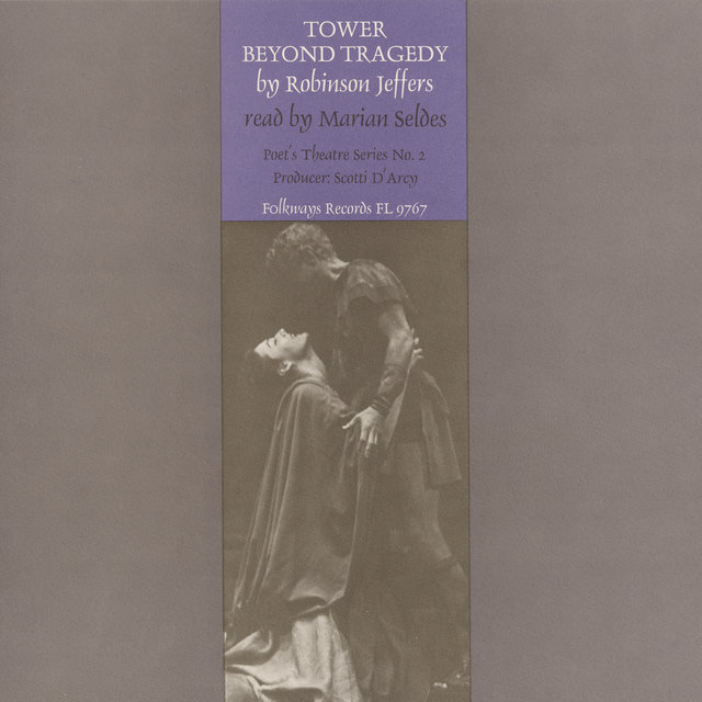 Tower Beyond Tragedy by Robinson Jeffers