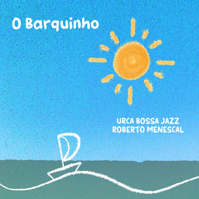 O Barquinho