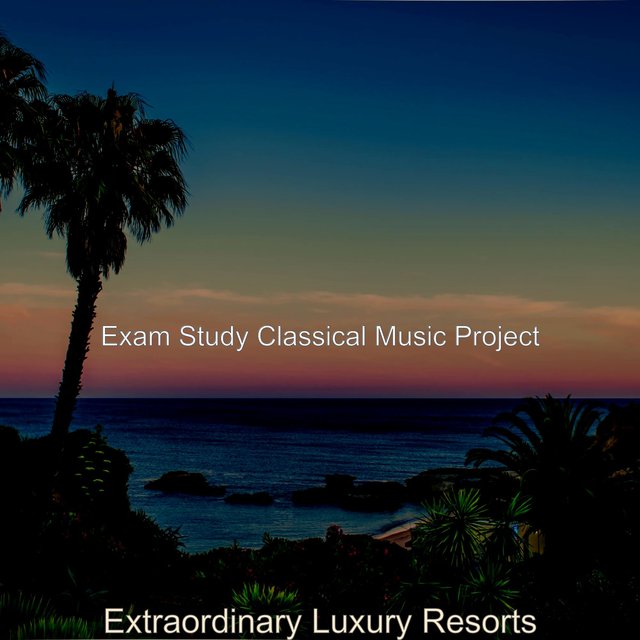 Extraordinary Luxury Resorts