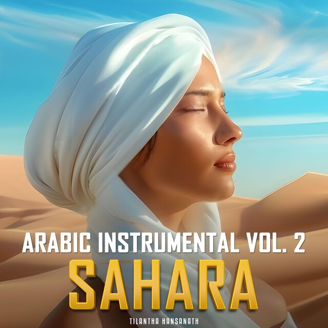 Sahara, Vol. 2 (Arabic Instrumental Version)
