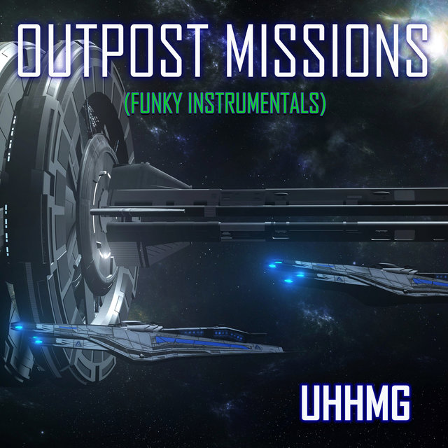 Outpost Missions (Funky Instrumentals)