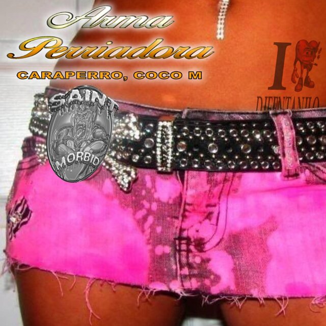ARMA PERRIADORA (feat. Caraperro & COCO M)