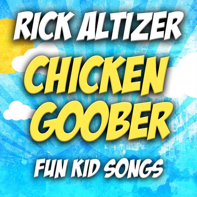 Chicken Goober: Fun Kid Songs