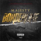 Majesty Borderline